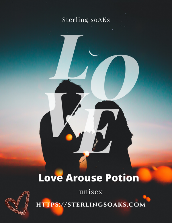 Love Arouse Potion-Sterling soAKs